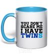 Mug with a colored handle You don't scare me i have twins sky-blue фото