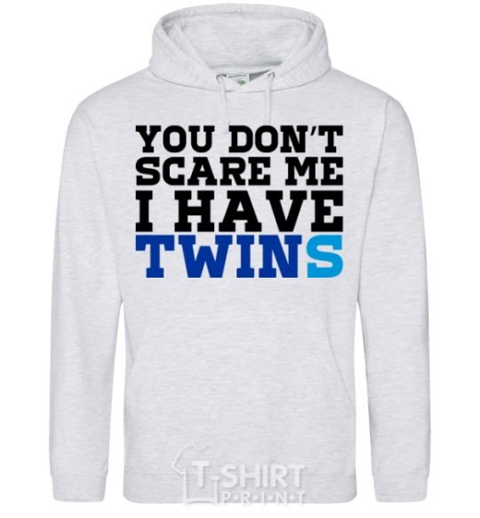 Men`s hoodie You don't scare me i have twins sport-grey фото