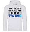 Men`s hoodie You don't scare me i have twins sport-grey фото