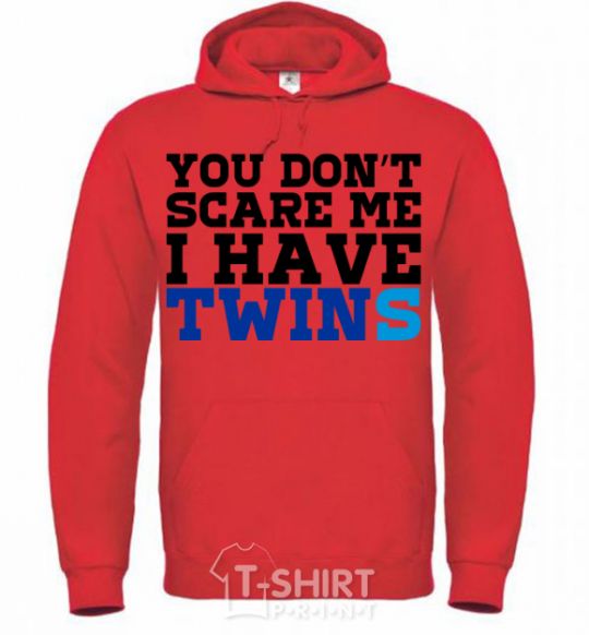 Men`s hoodie You don't scare me i have twins bright-red фото