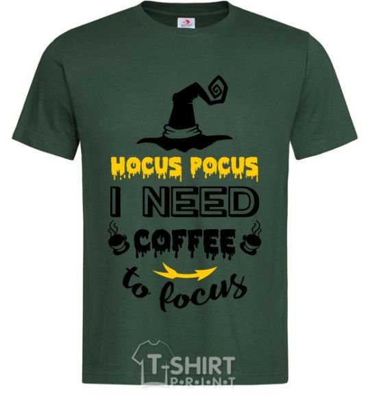 Men's T-Shirt I need coffee to focus bottle-green фото