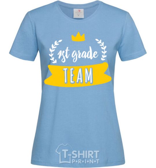 Women's T-shirt First grade team sky-blue фото