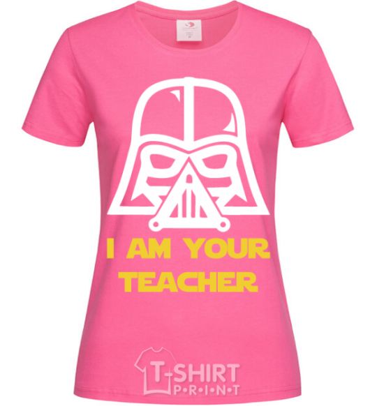 Женская футболка I'm your teacher Ярко-розовый фото