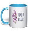 Mug with a colored handle Teach with all your heart sky-blue фото
