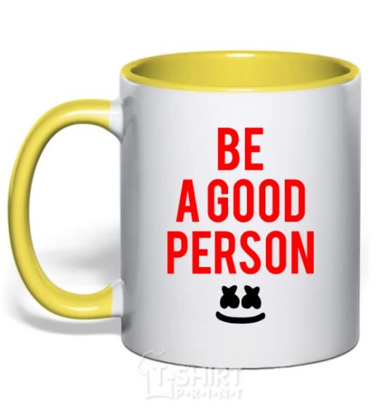 Mug with a colored handle Be a good person Marshmello yellow фото