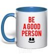 Mug with a colored handle Be a good person Marshmello royal-blue фото