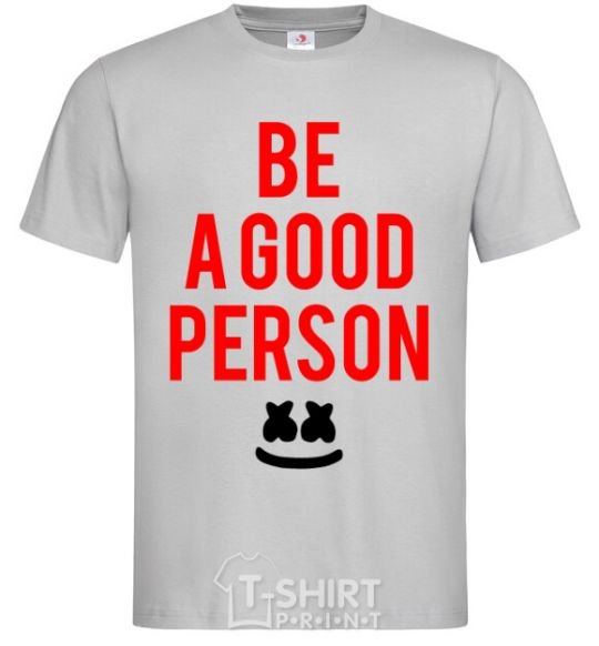 Men's T-Shirt Be a good person Marshmello grey фото