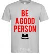 Мужская футболка Be a good person Marshmello Серый фото