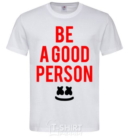 Мужская футболка Be a good person Marshmello Белый фото