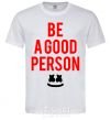 Мужская футболка Be a good person Marshmello Белый фото