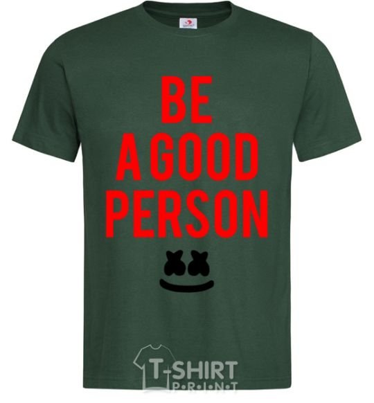 Мужская футболка Be a good person Marshmello Темно-зеленый фото