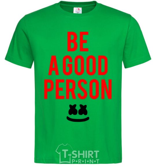 Men's T-Shirt Be a good person Marshmello kelly-green фото