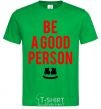 Мужская футболка Be a good person Marshmello Зеленый фото