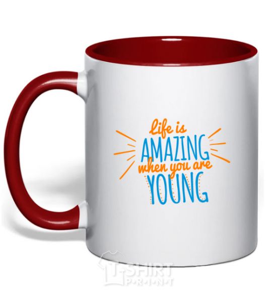 Mug with a colored handle Life is amazing when you are young red фото