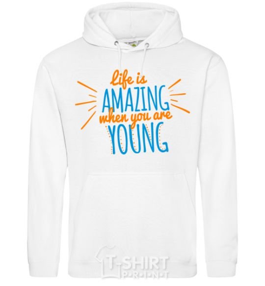 Men`s hoodie Life is amazing when you are young White фото