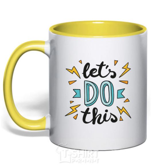 Mug with a colored handle Let's do this yellow фото