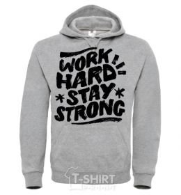 Men`s hoodie Work hard stay strong sport-grey фото