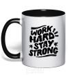 Mug with a colored handle Work hard stay strong black фото