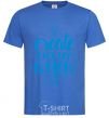 Men's T-Shirt Create each day a new royal-blue фото