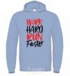 Men`s hoodie Work hard run fuster sky-blue фото