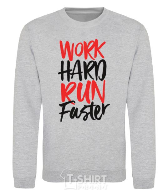 Sweatshirt Work hard run fuster sport-grey фото