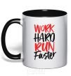 Mug with a colored handle Work hard run fuster black фото