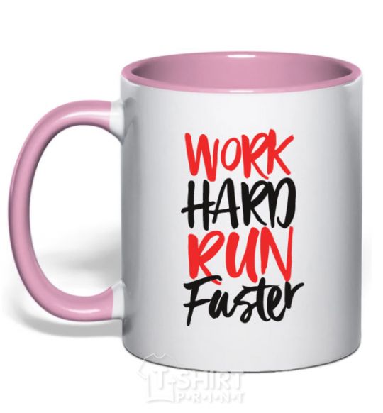 Чашка с цветной ручкой Work hard run fuster Нежно розовый фото