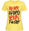 Женская футболка Work hard run fuster Лимонный фото