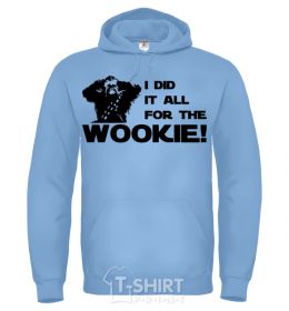 Men`s hoodie I did it all for the wookie sky-blue фото