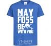 Kids T-shirt May the foss be with you royal-blue фото