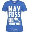 Женская футболка May the foss be with you Ярко-синий фото