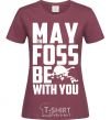 Women's T-shirt May the foss be with you burgundy фото