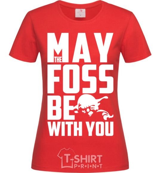 Women's T-shirt May the foss be with you red фото