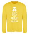 Sweatshirt Keep calm and search for the droids yellow фото