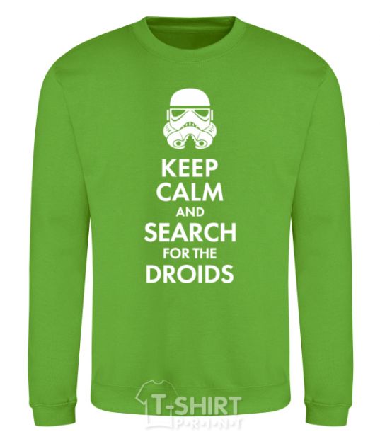 Sweatshirt Keep calm and search for the droids orchid-green фото
