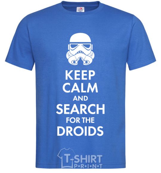 Мужская футболка Keep calm and search for the droids Ярко-синий фото