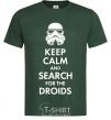 Мужская футболка Keep calm and search for the droids Темно-зеленый фото