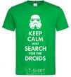 Мужская футболка Keep calm and search for the droids Зеленый фото