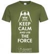 Мужская футболка Keep calm and use the force Оливковый фото