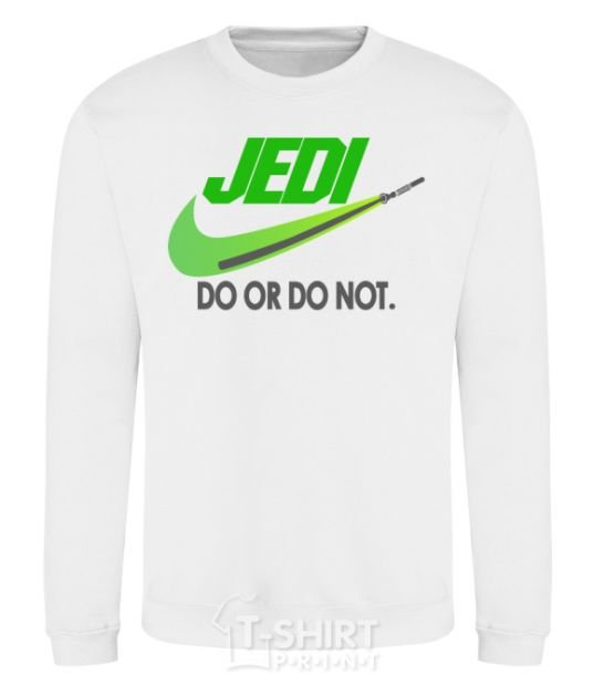 Sweatshirt Jedi do or do not White фото