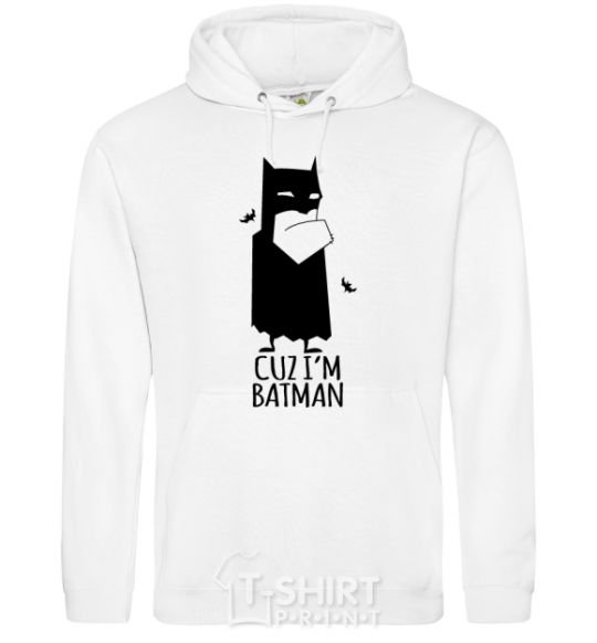 Men`s hoodie Cuz i'm batman White фото