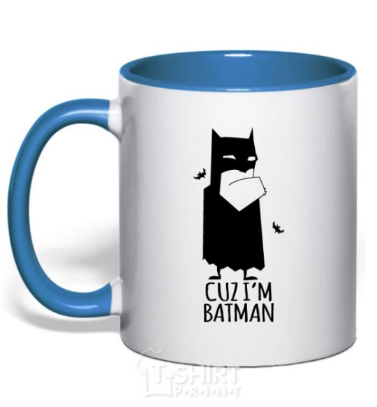 Mug with a colored handle Cuz i'm batman royal-blue фото