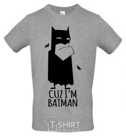 Men's T-Shirt Cuz i'm batman grey фото