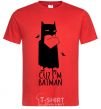 Men's T-Shirt Cuz i'm batman red фото