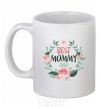 Ceramic mug Best mommy ever flowers White фото