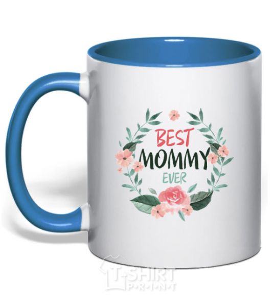 Mug with a colored handle Best mommy ever flowers royal-blue фото