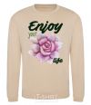 Sweatshirt Enjoy your life sand фото