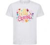 Детская футболка Hello spring Белый фото