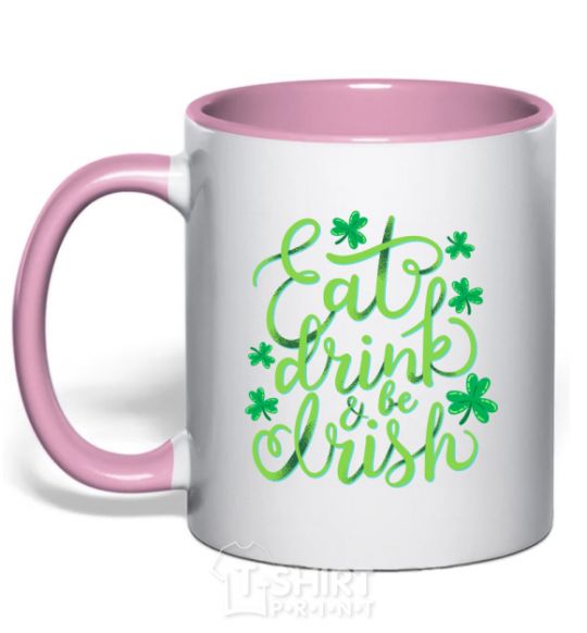 Mug with a colored handle Eat drink and be irish light-pink фото