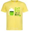 Мужская футболка Eat drink and be irish beer Лимонный фото